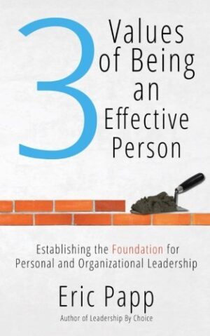 3 Values of Being an Effective Person