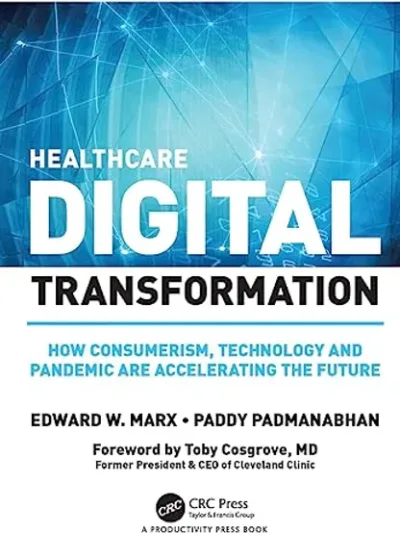Healthcare Digital Transformation, Ed Marx